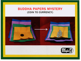 Buddha Paper Mystery - Coin to Currency